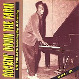 Big Al Downing - Vol. 2-Rockin' Down the Farm