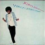 Joan Armatrading - Walk Under Ladders