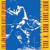 Jon Blues Explosion Spencer - Dirty Shirt Rock N Roll: The First Ten Years