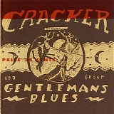 Cracker - Gentleman's Blues