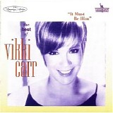 Vikki Carr - It Must Be Him - The Best Of