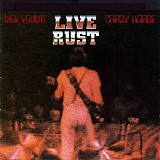 Neil Young & Crazy Horse - Live Rust