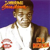 Lonesome Sundown - I'm a Mojo Man