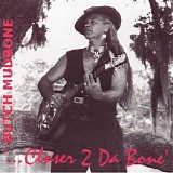 Butch Mudbone - Closer 2 Da Bone