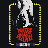 Various artists - Where The Action Is: Los Angeles Nuggets 1965-68