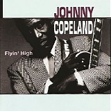 Johnny Copeland - Flyin' High