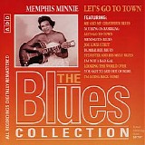 Memphis Minnie - The Blues Collection - Lets Go To Memphis Town