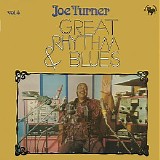 Big Joe Turner - Great Rhythm & Blues Vol. 4