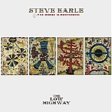 Steve Earle & The Dukes & Duchesses - The Low Highway