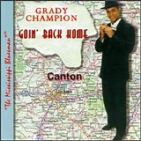 Grady Champion - Goin' Back Home