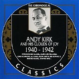 Andy Kirk And His Clouds Of Joy - Chronological Classics - 1940-1942