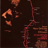 Champion Jack Dupree - From New Orleans To Chicago