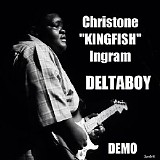 Christone "Kingfish" Ingram - Deltaboy - The Demo