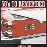 Various artists - 50's To Remember Vol. 1