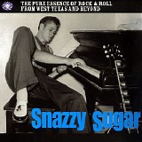 Various artists - Snazzy Sugar - The Pure Essence of Rock 'n Roll From West Texas and Beyond