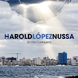 Harold LÃ³pez-Nussa - Un DÃ­a Cualquiera