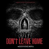 Michael Montes - Don't Leave Home