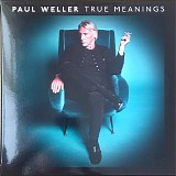 Paul Weller - True Meanings