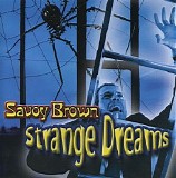 Savoy Brown - Strange Dreams