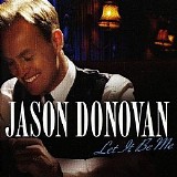 Jason Donovan - Let It Be Me