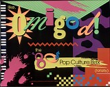 Various artists - Like, Omigod: The 80's Pop Culture Box (totally)
