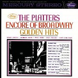 The Platters - Encore Of Broadway Golden Hits