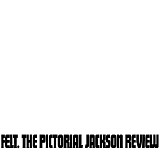 Felt - The Pictorial Jackson Review