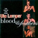 Ute Lemper - Blood & Feathers - Live From The Cafe Carlyle, New York