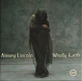 Abbey Lincoln - Wholly Earth