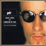 Grace Jones vs. Funkstar De Luxe - Pull Up To The Bumper