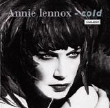 Annie Lennox - Cold (Colder)
