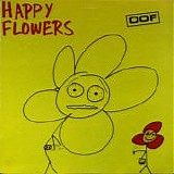 Happy Flowers - Oof