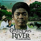 Laura Karpman - Green Days By The River