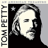 Tom Petty & The Heartbreakers - An American Treasure [Deluxe]