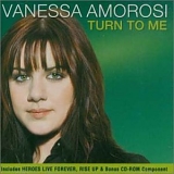 Vanessa Amorosi - Turn To Me