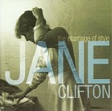 Jane Clifton - The Marriage Of Style