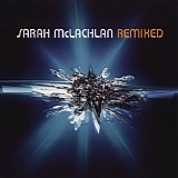 Sarah McLachlan - Remixed