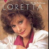 Loretta Lynn - Who Was That Stranger