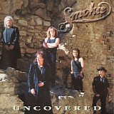 Smokie - Uncovered