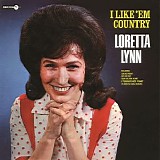 Loretta Lynn - I Like 'Em Country