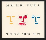 Mr. Mister - Pull