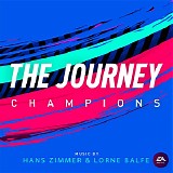 Lorne Balfe & Hans Zimmer - The Journey: Champions (FIFA 19)