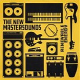The New Mastersounds - Renewable Energy