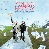 Young & Moody - Back For The Last Time Again