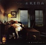 Arena (Engl) - Immortal?