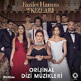 Alp Yenier - Fazilet Hanim ve Kizlari