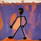 Tyrone Evans - Telling Me