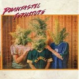 Phantastic Ferniture - Phantastic Ferniture