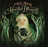 Aimee Mann - Mental Illness