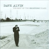 Dave Alvin - The Best Of The Hightone Years